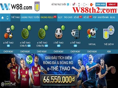 W88 - Sòng bạc trực tuyến hàng đầu tại Việt Nam